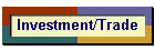 Investment/Trade