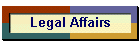 Legal Affairs